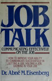 Job talk : communicating effectively on the job /