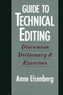 Guide to technical editing : discussion, dictionary, and exercises /