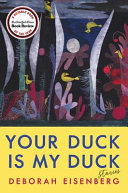 Your duck is my duck : stories /