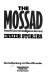 The Mossad inside stories : Israel's secret intelligence service /