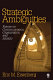 Strategic ambiguities : essays on communication, organization, and identity /