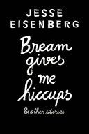 Bream gives me hiccups : & other stories /