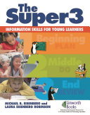 The Super3 : information skills for young Learners /