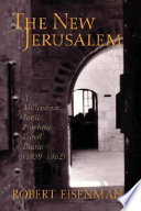 The new Jerusalem : a millennium poetic/prophetic travel diario, 1959/1962 /
