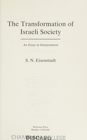 The transformation of Israeli society : an essay in interpretation /