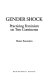 Gender shock : practicing feminism on two continents /