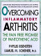 Overcoming the pain of inflammatory arthritis /