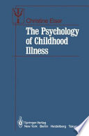 The Psychology of Childhood Illness /