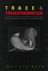 Trace and transformation : American criticism of photography in the modernist period /