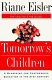 Tomorrow's children : a blueprint for partnership education in the 21st century /