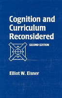 Cognition and curriculum reconsidered /