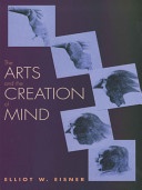 The arts and the creation of mind /