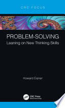 Problem-solving : leaning on new thinking skills /