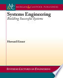 Systems engineering : building successful systems /