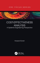 Cost-effectiveness analysis : a systems engineering perspective /