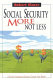 Social security : more, not less /