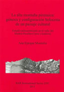 La alta montaña pirenaica : génesis y configuración holocena de un paisaje cultural : estudio paleoambiental en el valle del Madriu-Perafita-Claror (Andorra) /