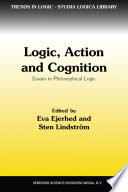 Logic, Action and Cognition : Essays in Philosophical Logic /