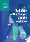 Radiology of the Pharynx and the Esophagus /