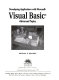 Developing applications with Microsoft Visual Basic : advanced topics /