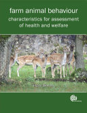 Farm animal behaviour : characteristics for assessment of health and welfare /