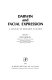 Darwin and facial expression ; a century of research in review /