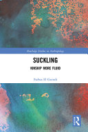 Suckling : kinship more fluid /