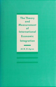 The theory and measurement of international economic integration /