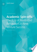 Academic Spin-offs  : The Role of Routinized Behaviours in New Venture Success /