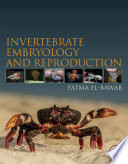 Invertebrate embryology and reproduction /