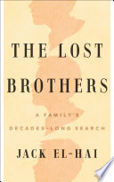 The lost brothers : a family's decades-long search /