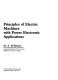 Principles of electric machines with power electronic applications /