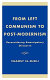 From left communism to post-modernism : reconsidering emancipatory discourse /