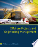 Offshore projects and engineering management /