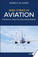 Bird strike in aviation : statistics, analysis and management /