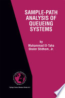 Sample-Path Analysis of Queueing Systems /