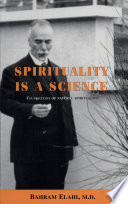 Spirituality is a science : foundations of natural spirituality /