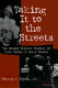 Taking it to the streets : the social protest theater of Luis Valdez and Amiri Baraka /