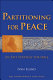 Partitioning for peace : an exit strategy for Iraq /