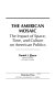 The American mosaic : the impact of space, time, and culture on American politics /