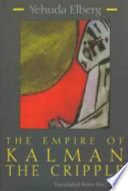 The empire of Kalman the cripple /