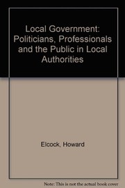 Local government, politicians, professionals, and the public in local authorities /