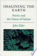Imagining the Earth : poetry and the vision of nature /