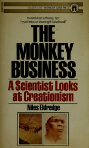 The monkey business : a scientist looks at creationism /