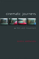 Cinematic journeys : film and movement /