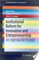 Institutional Reform for Innovation and Entrepreneurship : An Agenda for Europe /