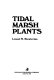 Tidal marsh plants /