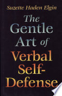 The gentle art of verbal self-defense /