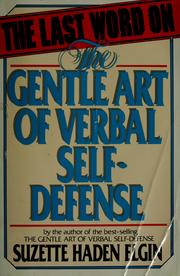 The last word on the gentle art of verbal self-defense /