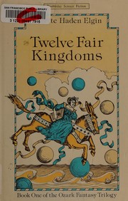 Twelve fair kingdoms /